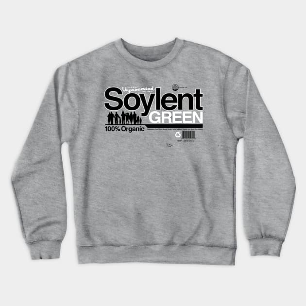 Unprocessed Soylent Green Crewneck Sweatshirt by Captain_RibMan